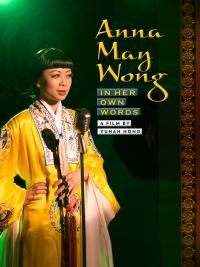 Film cover: Anna May Wong in Her Own Words