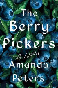 Book cover of the book The Berry Pickers