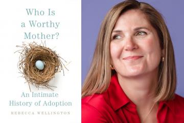 A side-by-side photo collage of Rebecca Wellington and the book cover for "Who is a Worthy Mother"